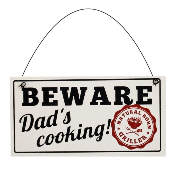 BEWARE Dad's Cooking Wooden Hanging Plaque