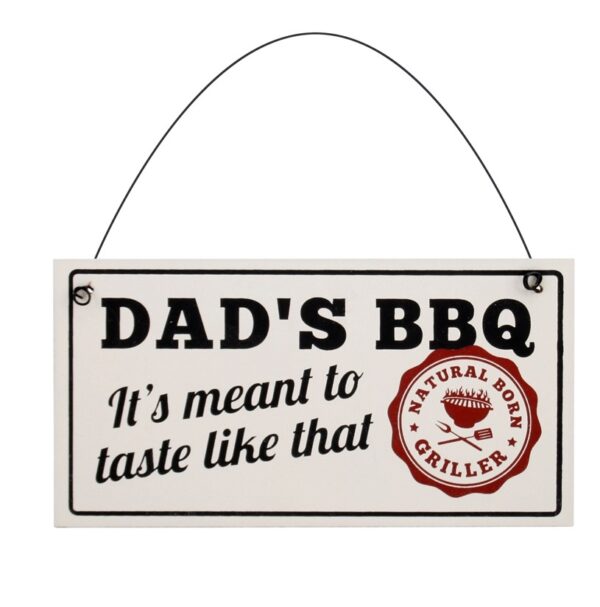 Dad's BBQ Its Meant To Taste Like That Wooden Hanging Plaque